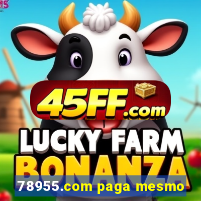 78955.com paga mesmo
